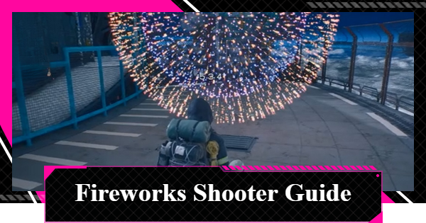 LET IT DIE: INFERNO | Fireworks Shooter - How to Use and Deathblow - GameWith