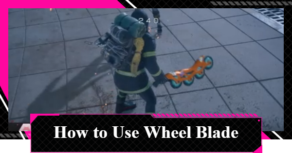 LET IT DIE: INFERNO | Wheel Blade - How to Use and Deathblow - GameWith
