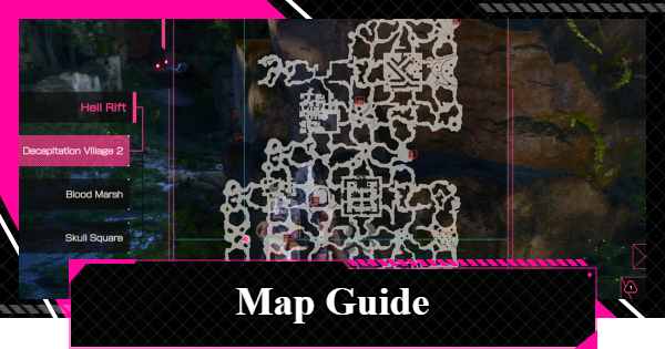 LET IT DIE: INFERNO | Map Guide - GameWith