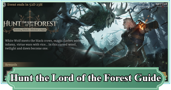 SoC | Hunt the Lord of the Forest Event Guide | Sword of Convallaria - GameWith