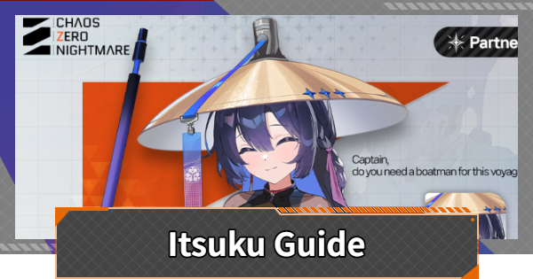 Chaos Zero Nightmare | Itsuku - Rating and Recommended Character - GameWith