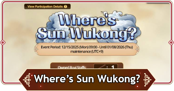 Seven Knights Rebirth | Where&rsquo;s Sun Wukong? Event Guide - GameWith