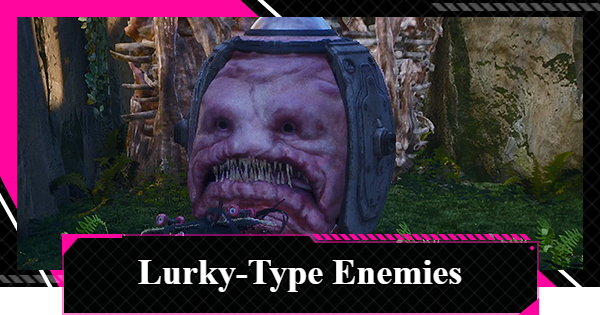 LET IT DIE: INFERNO | Lurky-Type Enemies List and Combat Tips - GameWith