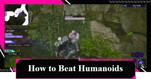 LET IT DIE: INFERNO | How to Beat Humanoids - GameWith