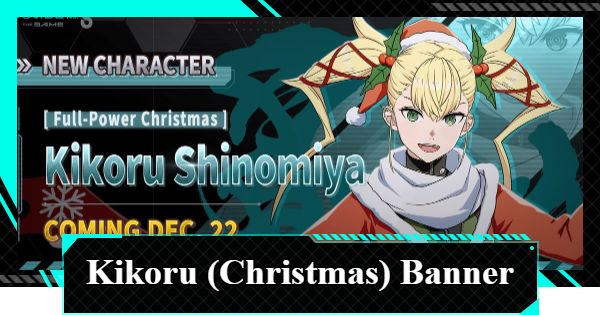 Should You Pull on the Kikoru Shinomiya (Full-Power Christmas) Gacha? | Kaiju No. 8 The Game - GameWith