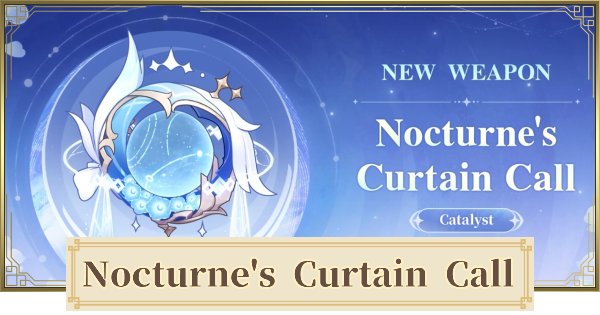 Genshin Impact | Nocturne's Curtain Call -  Columbina Signature Weapon & Best Characters - GameWith