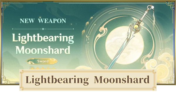 Genshin Impact | Lightbearing Moonshard -  Zibai Signature Weapon & Best Characters - GameWith