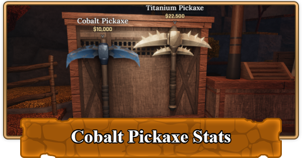 The Forge | Cobalt Pickaxe Stats and Location - GameWith