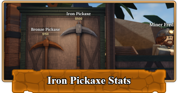 The Forge | Iron Pickaxe Stats and Location - GameWith
