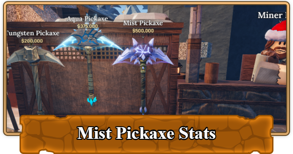 The Forge | Mist Pickaxe Stats and Location - GameWith