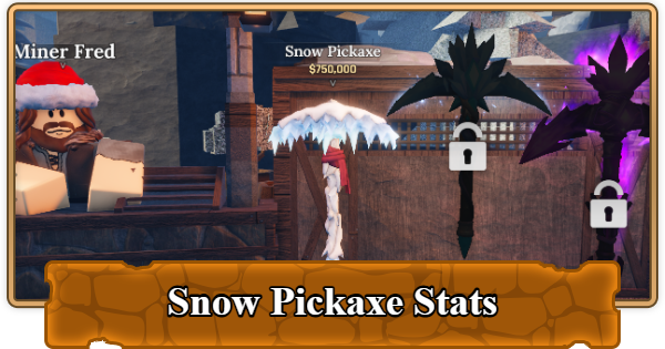 The Forge | Snow Pickaxe Stats and Location - GameWith