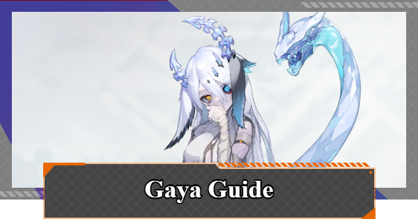 Chaos Zero Nightmare | Gaya Guide - Best Partner and Effects | CZN - GameWith