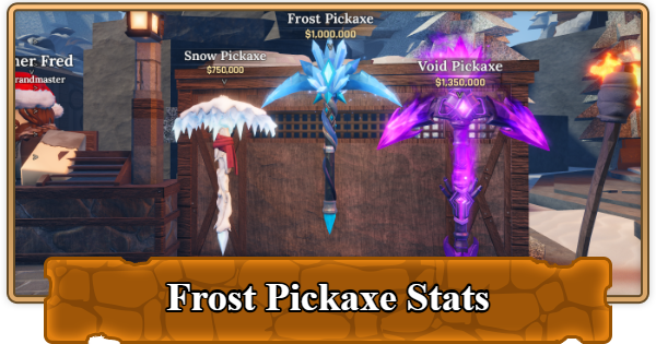 The Forge | Frost Pickaxe Stats and Location - GameWith