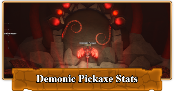 The Forge | Demonic Pickaxe Stats and Location - GameWith