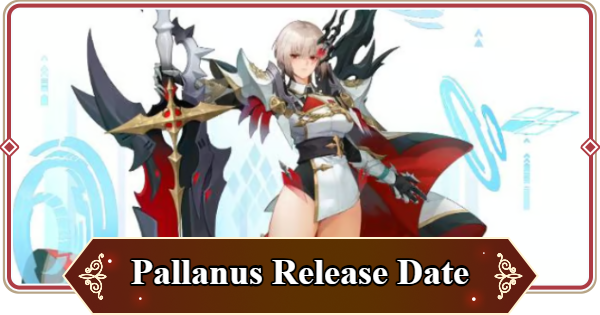 Seven Knights Rebirth | Pallanus Features & Release Date - GameWith