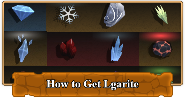 The Forge | How to Get Lgarite - GameWith