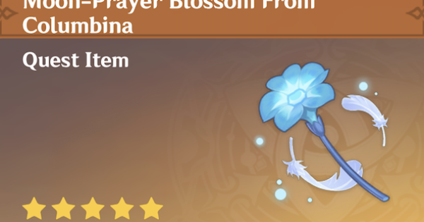 Genshin Impact | Moon-Prayer Blossom From Columbina Location & How To Get - GameWith