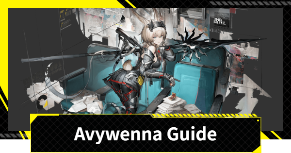 Avywenna Guide - Best Builds and Teams | Arknights: Endfield - GameWith
