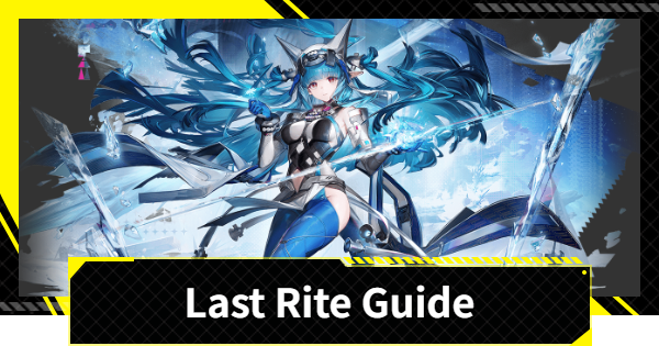 Last Rite Guide - Best Builds and Teams | Arknights: Endfield - GameWith