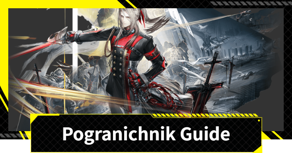 Pogranichnik Guide - Best Builds and Teams | Arknights: Endfield - GameWith