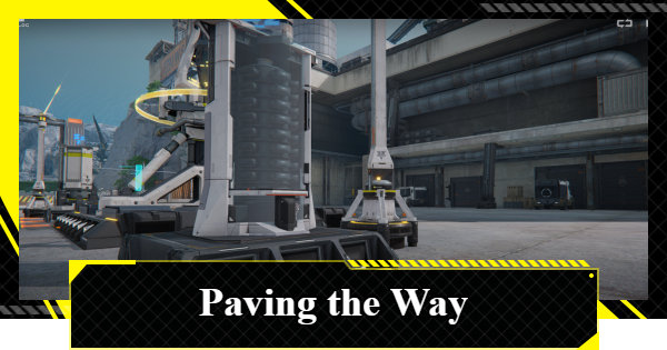 Paving the Way Walkthrough | Arknights: Endfield - GameWith