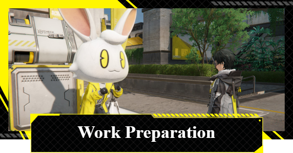 Work Preparation Walkthrough | Arknights: Endfield - GameWith