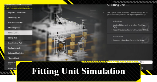 Fitting Unit Simulation Guide | Arknights: Endfield - GameWith
