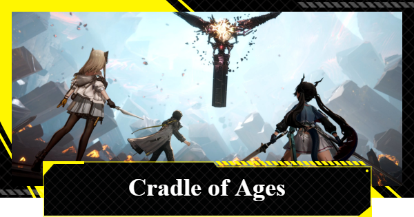 Cradle of Ages Walkthrough | Arknights: Endfield - GameWith