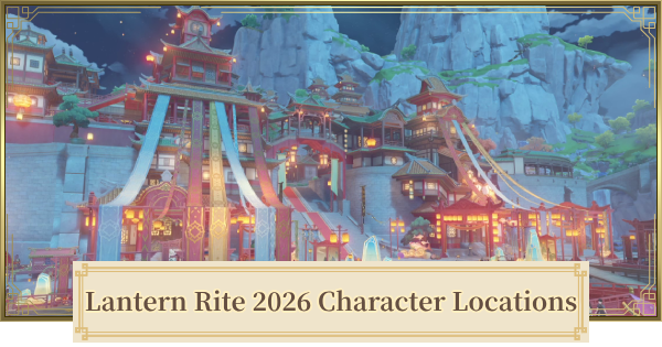 Genshin Impact | Lantern Rite 2026 Character Locations Guide - GameWith