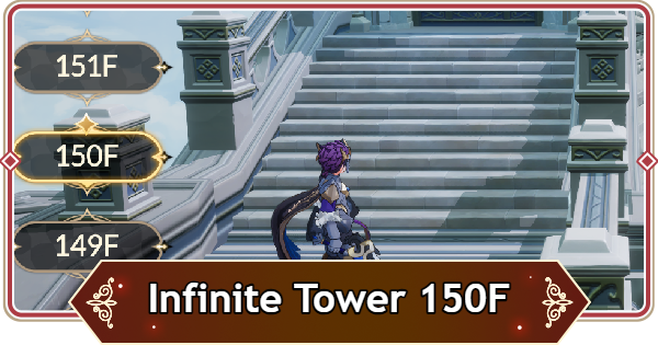 Seven Knights Rebirth | How to Clear Infinite Tower 150F - GameWith