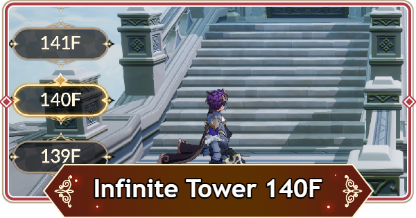 Seven Knights Rebirth | How to Clear Infinite Tower 140F - GameWith