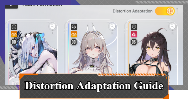 Chaos Zero Nightmare | Distortion Adaptation Guide - Burning Life Chaos & Effects  | CZN - GameWith