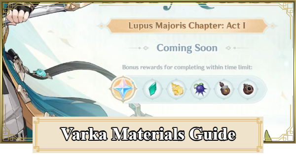 Genshin Impact | Varka Ascension And Talent Materials Guide - GameWith
