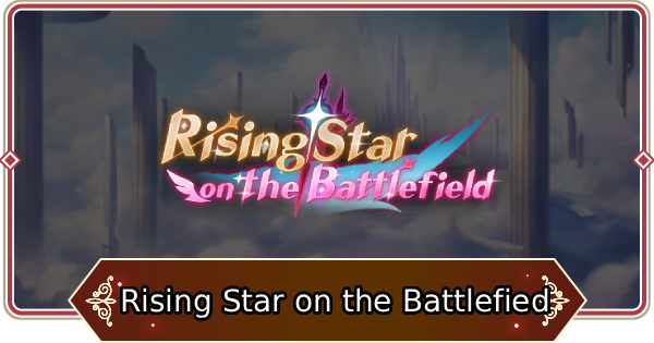 Seven Knights Rebirth | Rising Star on the Battlefield Story Event Guide - GameWith
