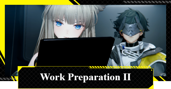 Work Preparation II Walkthrough | Arknights: Endfield - GameWith