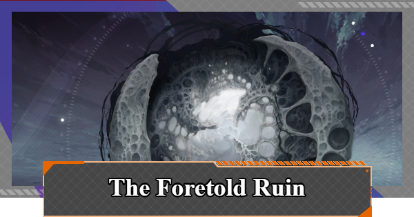 Chaos Zero Nightmare | The Foretold Ruin Guide - Full Walkthrough and Event List | CZN - GameWith