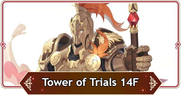 Seven Knights Rebirth | Tower of Trials 14F Chancellor Season 9 Guide - GameWith