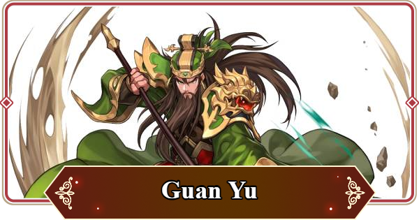 Seven Knights Rebirth | Guan Yu - Features and Release Date - GameWith