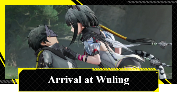 Arrival at Wuling Walkthrough | Arknights: Endfield - GameWith