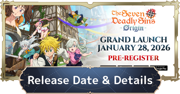 7DS Origin | Release Date & Pre-Registration | The Seven Deadly Sins: Origin - GameWith