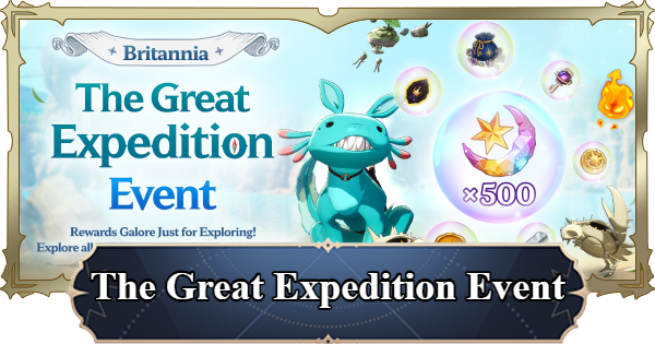 7DS Origin | The Great Britannia Expedition Event Guide | The Seven Deadly Sins: Origin - GameWith