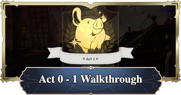 7DS Origin | Act 0 / Act 1 - An Unprecedented Crisis Walkthrough | The Seven Deadly Sins: Origin - GameWith