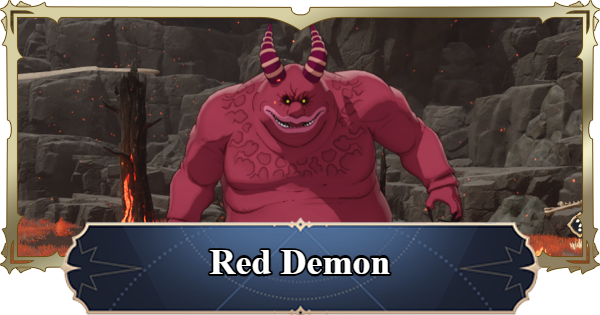 7DS Origin | Red Demon Guide | The Seven Deadly Sins: Origin - GameWith