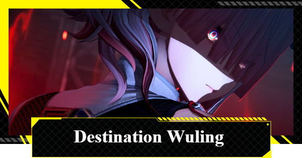 Destination Wuling Walkthrough | Arknights: Endfield - GameWith