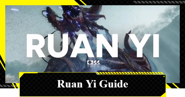 Ruan Yi Boss Guide | Arknights: Endfield - GameWith