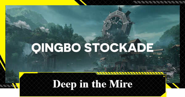 Deep in the Mire Walkthrough | Arknights: Endfield - GameWith