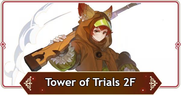 Seven Knights Rebirth | Tower of Trials 2F Snipper Season 10 Guide - GameWith