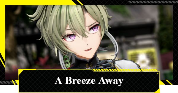 A Breeze Away Walkthrough | Arknights: Endfield - GameWith