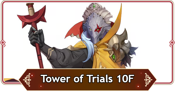 Seven Knights Rebirth | Tower of Trials 10F Pascal Season 10 Guide - GameWith