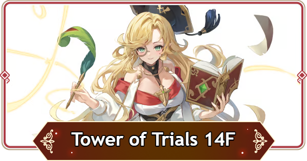 Seven Knights Rebirth | Tower of Trials 14F Noho Season 10 Guide - GameWith